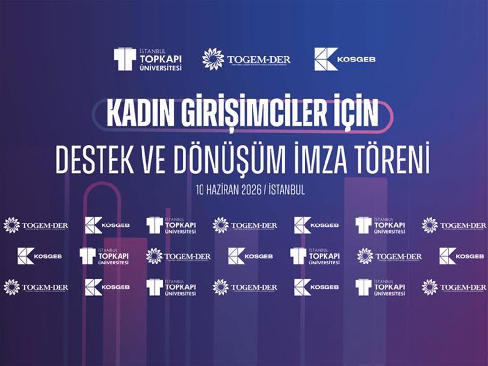 Kadın Girişimcilerin Güçlendirilmesine Yönelik İş Birliği Protokolü İmzalandı