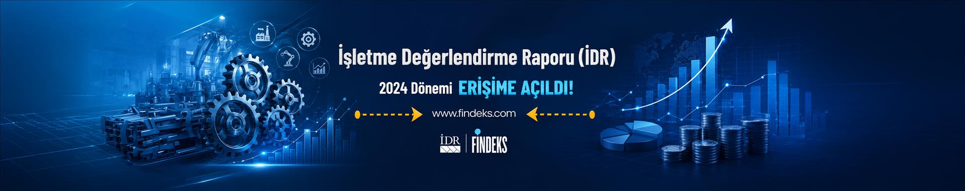 İşletme Değerlendirme Raporu (İDR) 2024 Dönemi Erişime Açıldı