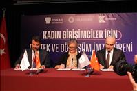 Kadın Girişimcilerin Güçlendirilmesine Yönelik İş Birliği Protokolü İmzalandı