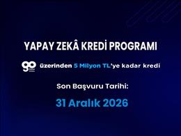 KOSGEB'DEN TEKNOLOJİ GİRİŞİMLERİNE YAPAY ZEKÂ KREDİ PROGRAMI