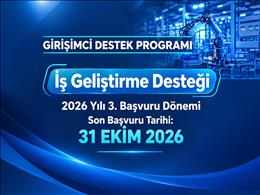Girişimci Destek Programı Yenilendi: Girişimcilere Yeni Destek Modeli